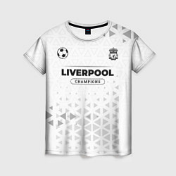 Женская футболка Liverpool Champions Униформа