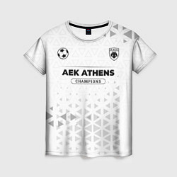 Футболка женская AEK Athens Champions Униформа, цвет: 3D-принт