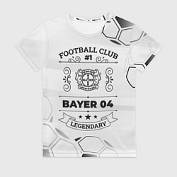 Футболка женская Bayer 04 Football Club Number 1 Legendary, цвет: 3D-принт