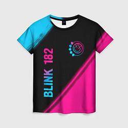 Футболка женская Blink 182 - neon gradient: надпись, символ, цвет: 3D-принт