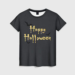 Футболка женская Happy Halloween надпись с летучими мышами, цвет: 3D-принт