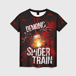 Футболка женская Demonic spider-train, цвет: 3D-принт