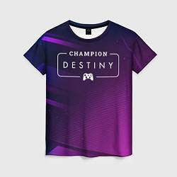 Футболка женская Destiny gaming champion: рамка с лого и джойстиком, цвет: 3D-принт