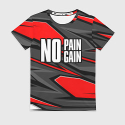 Футболка женская No pain no gain - красный, цвет: 3D-принт