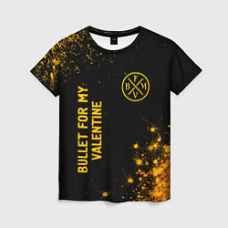 Женская футболка Bullet For My Valentine - gold gradient вертикальн