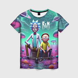 Женская футболка Рик и Морту на сказочной грибной планете - нейроар