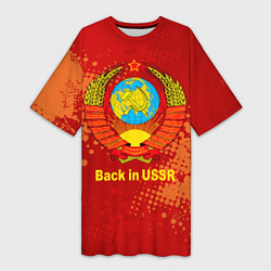 Футболка женская длинная Back in USSR - Назад в СССР, цвет: 3D-принт