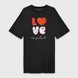 Футболка женская-платье LOVE basketball сердечки, цвет: черный