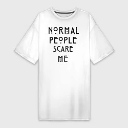 Футболка женская-платье Normal people scare me, цвет: белый