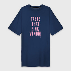 Футболка женская-платье Tasty that pink venom - blackpink, цвет: тёмно-синий