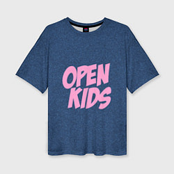 Женская футболка оверсайз Open kids