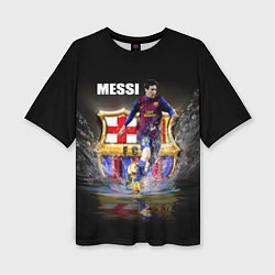 Футболка оверсайз женская Messi FCB, цвет: 3D-принт
