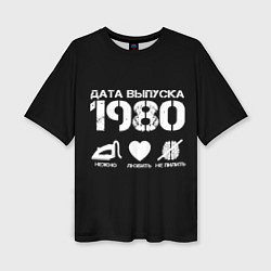 Женская футболка оверсайз Дата выпуска 1980