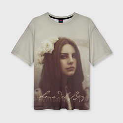 Футболка оверсайз женская Lana Del Rey: Flower, цвет: 3D-принт