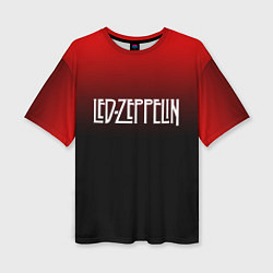 Футболка оверсайз женская Led Zeppelin, цвет: 3D-принт
