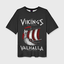 Женская футболка оверсайз Vikings Valhalla