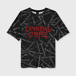 Футболка оверсайз женская Cannibal Corpse Songs Z, цвет: 3D-принт