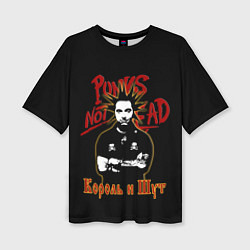 Женская футболка оверсайз Punks Not Dead КиШ