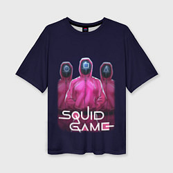 Футболка оверсайз женская ИГРА В КАЛЬМАРА ЛЮДИ В МАСКАХ, цвет: 3D-принт
