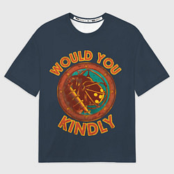 Футболка оверсайз женская Would you kindly, цвет: 3D-принт
