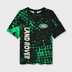 Футболка оверсайз женская Land Rover, Ленд Ровер, цвет: 3D-принт