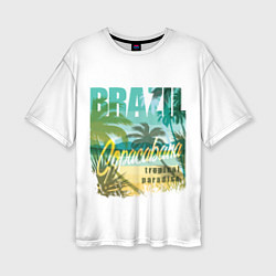 Футболка оверсайз женская Тропический Рай Бразилии, цвет: 3D-принт