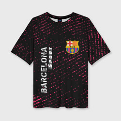 Женская футболка оверсайз БАРСЕЛОНА Barcelona Sport - Потертости
