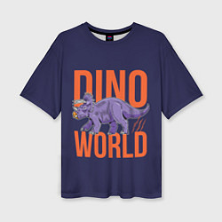 Футболка оверсайз женская Dino World, цвет: 3D-принт