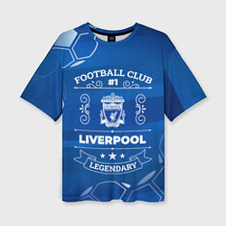 Футболка оверсайз женская Liverpool FC 1, цвет: 3D-принт