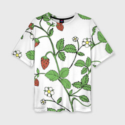 Женская футболка оверсайз Цветы Земляники Лесной