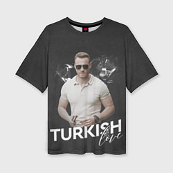Женская футболка оверсайз Turkish Love Serkan