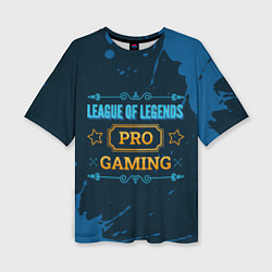 Женская футболка оверсайз Игра League of Legends: PRO Gaming