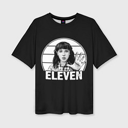 Футболка оверсайз женская ELEVEN Очень странные дела, цвет: 3D-принт