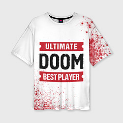 Женская футболка оверсайз Doom: красные таблички Best Player и Ultimate