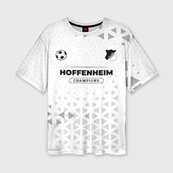 Футболка оверсайз женская Hoffenheim Champions Униформа, цвет: 3D-принт