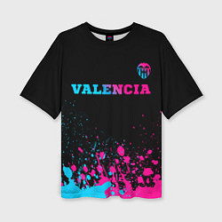 Футболка оверсайз женская Valencia - neon gradient: символ сверху, цвет: 3D-принт