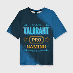 Женская футболка оверсайз Игра Valorant: pro gaming