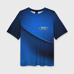 Футболка оверсайз женская Ford - синяя абстракция, цвет: 3D-принт