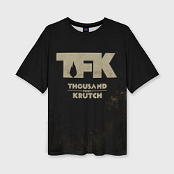 Женская футболка оверсайз TFK - Thousand Foot Krutch