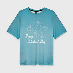 Женская футболка оверсайз Счастливый день валентина