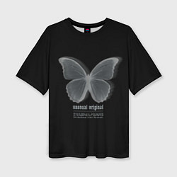 Футболка оверсайз женская Butterfly unusualy original, цвет: 3D-принт