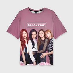 Женская футболка оверсайз Blackpink girls