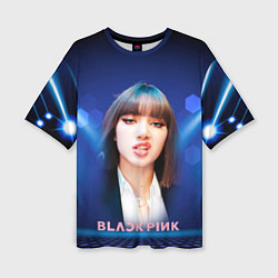 Футболка оверсайз женская Lisa Blackpink, цвет: 3D-принт