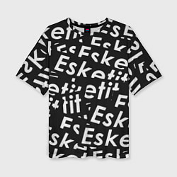 Женская футболка оверсайз Esskeetit rap