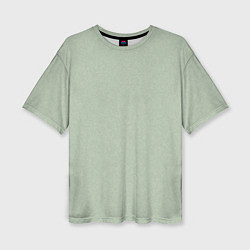 Женская футболка оверсайз Однотонный серо-зелёный текстура