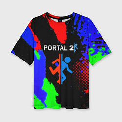 Женская футболка оверсайз Portal 2 краски сочные текстура