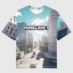 Футболка оверсайз женская Minecraft дневной город, цвет: 3D-принт