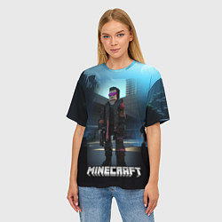 Футболка оверсайз женская Minecraft cyberpunk style, цвет: 3D-принт — фото 2