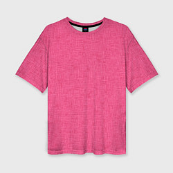Женская футболка оверсайз Текстура однотонный розовый Барби
