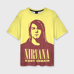 Женская футболка оверсайз Kurt Cobain Nirvana
